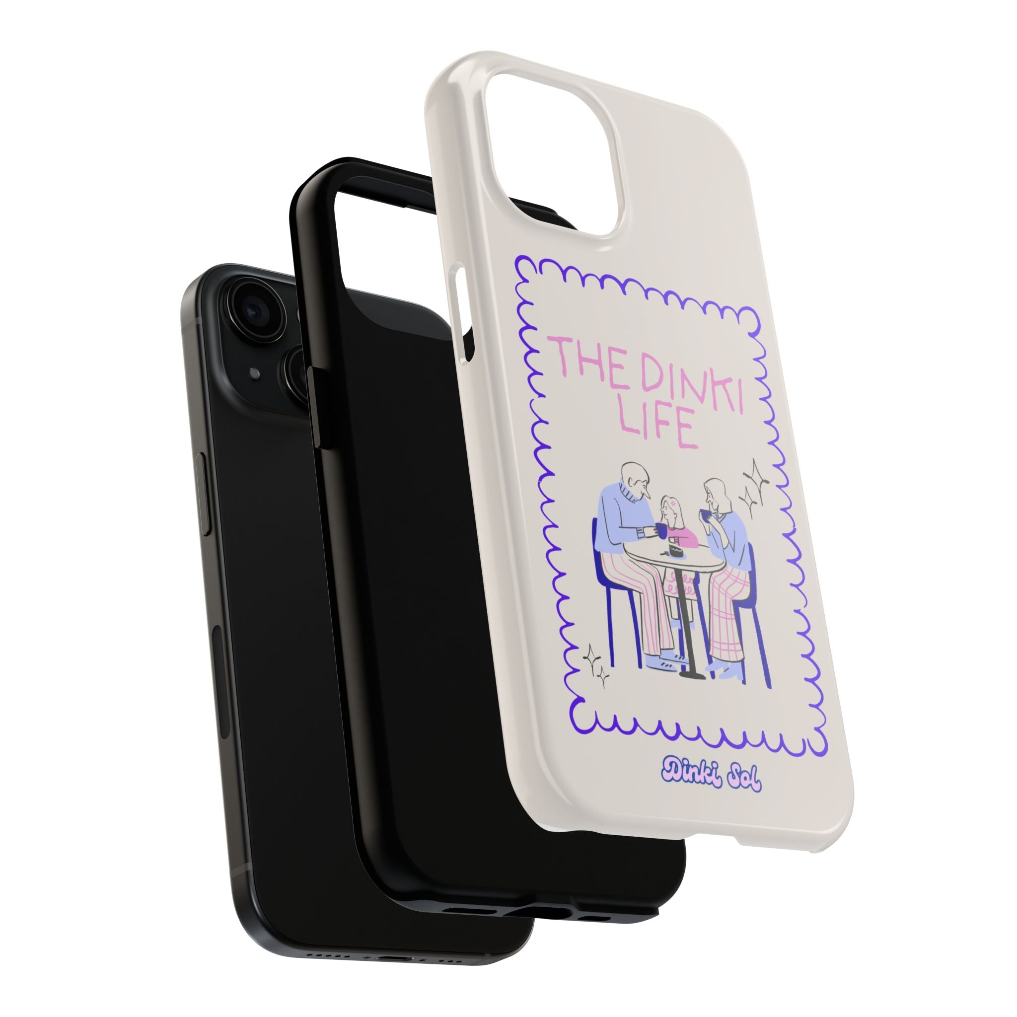 The Dinki life Tough Phone Case