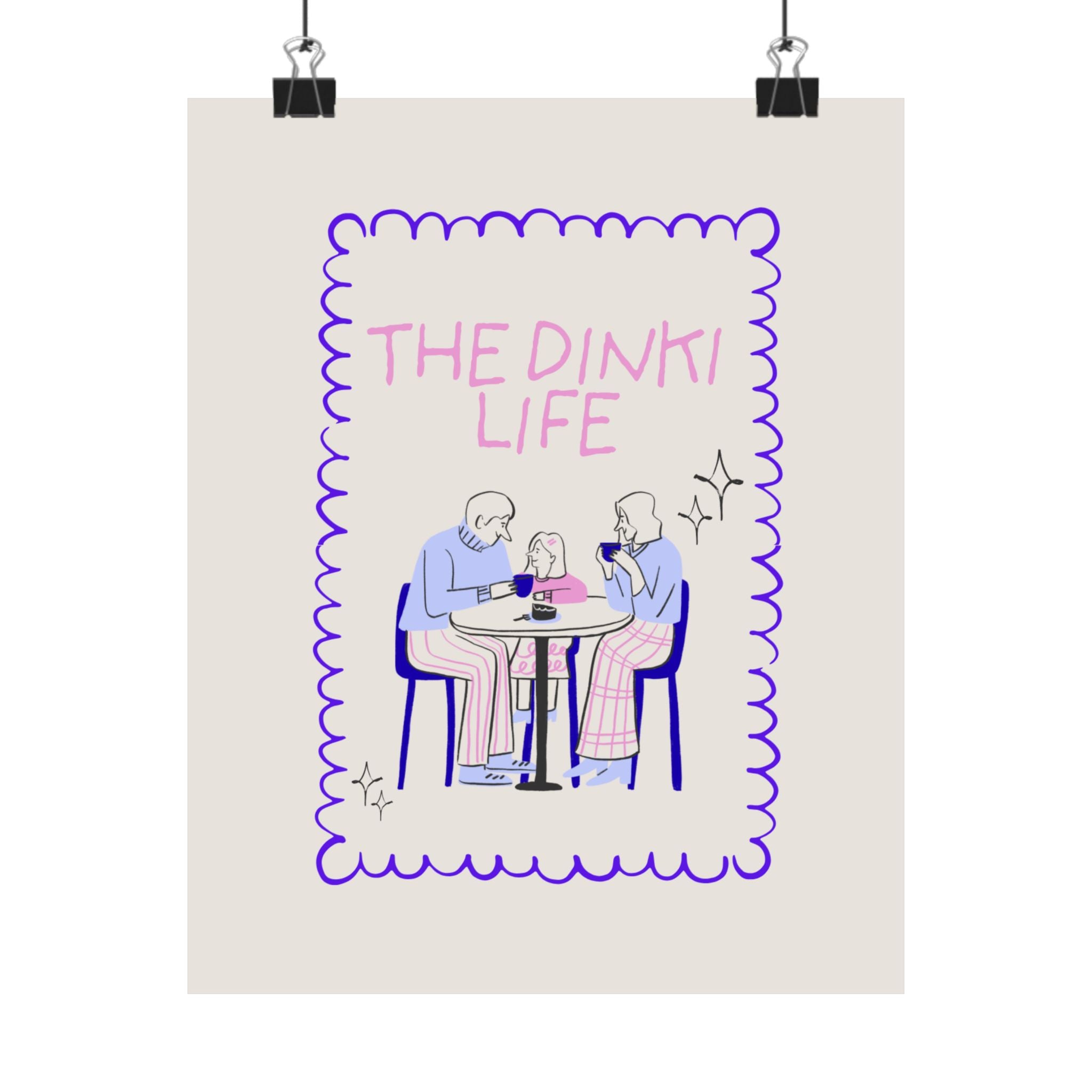 The Dinki Life Poster