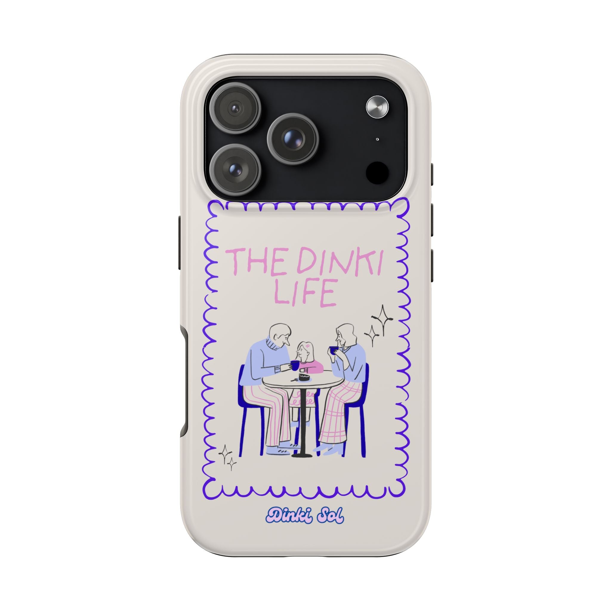 The Dinki life Tough Phone Case